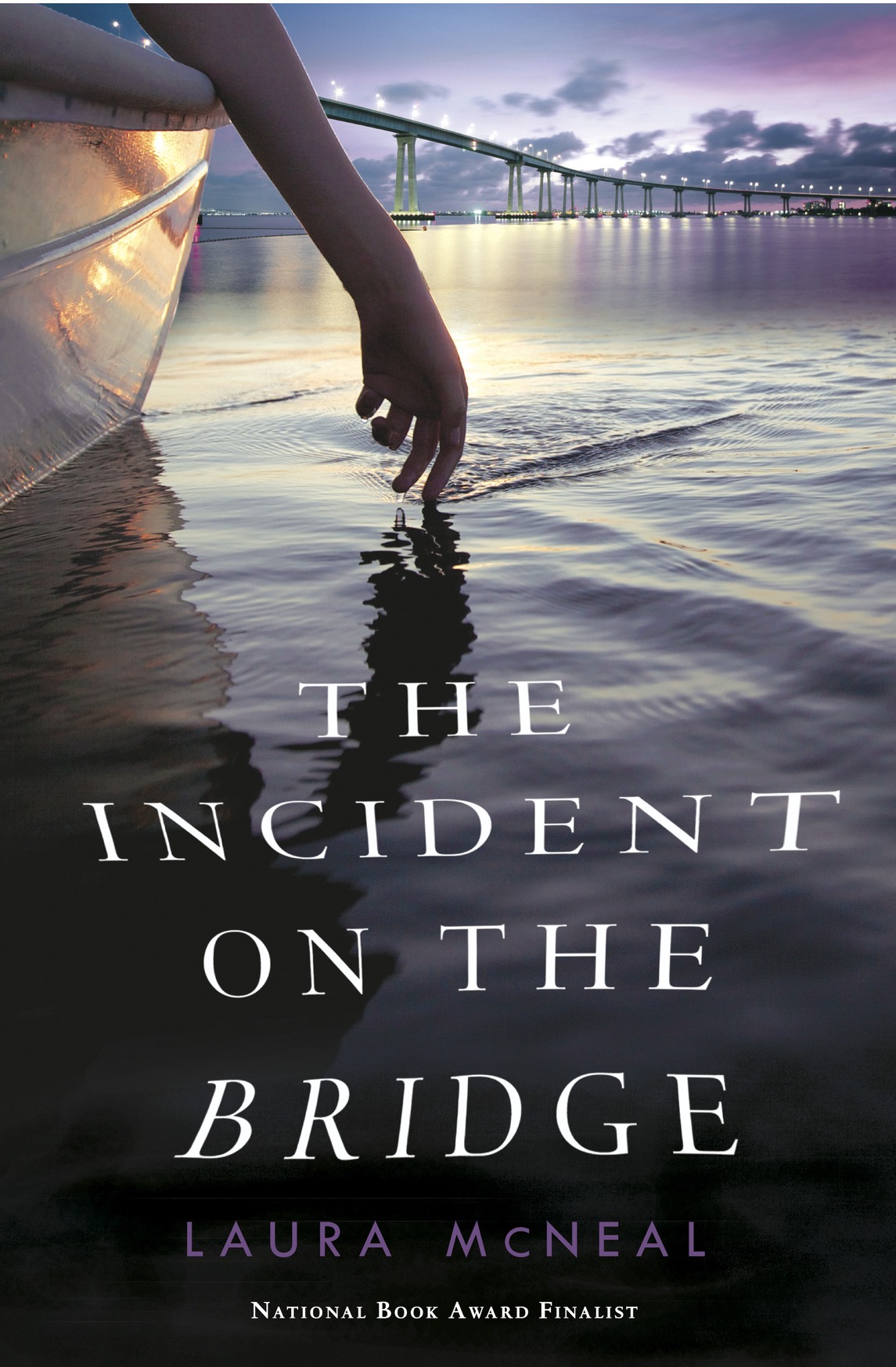 The Incident On The Bridge Mcneal Laura
