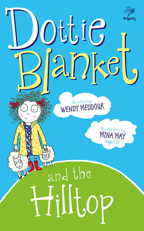 Dottie Blanket And The Hilltop Meddour Wendy