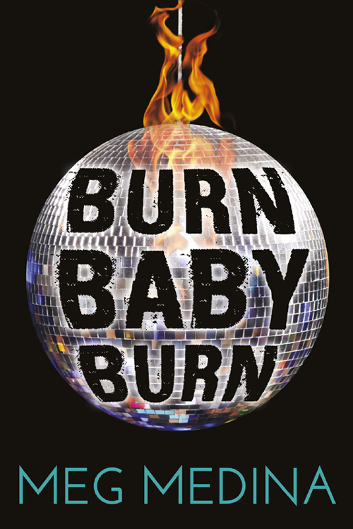 Burn Baby Burn Medina Meg