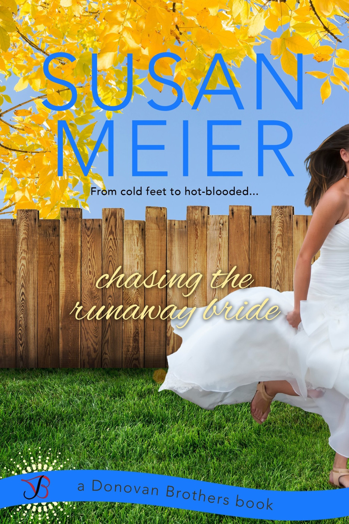 Chasing The Runaway Bride Meier Susan