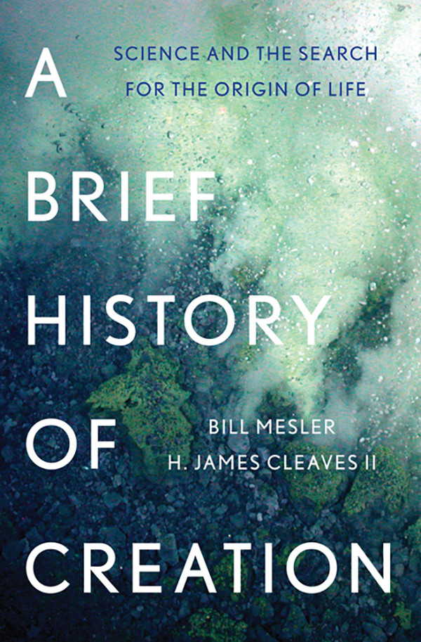 A Brief History Of Creation Science And The Search For The Origin Of Life Mesler Bill Cleaves H James