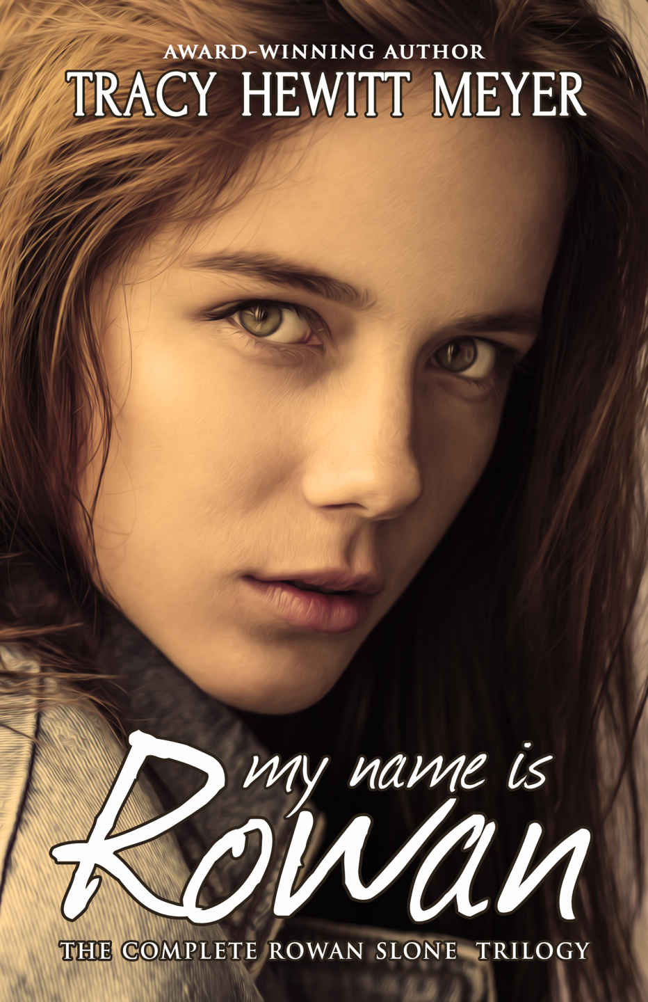 My Name Is Rowan A Life Redefined A Life Forward A Life Freed Meyer