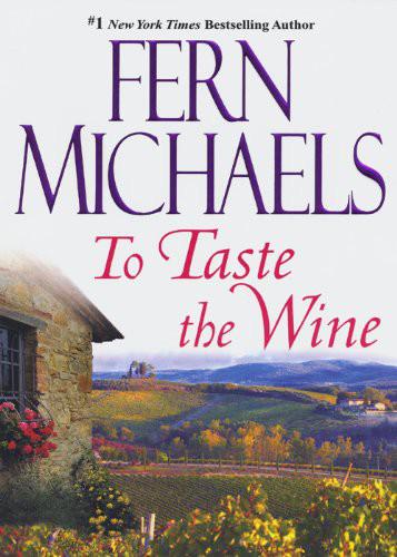 To Taste The Wine Michaels Fern