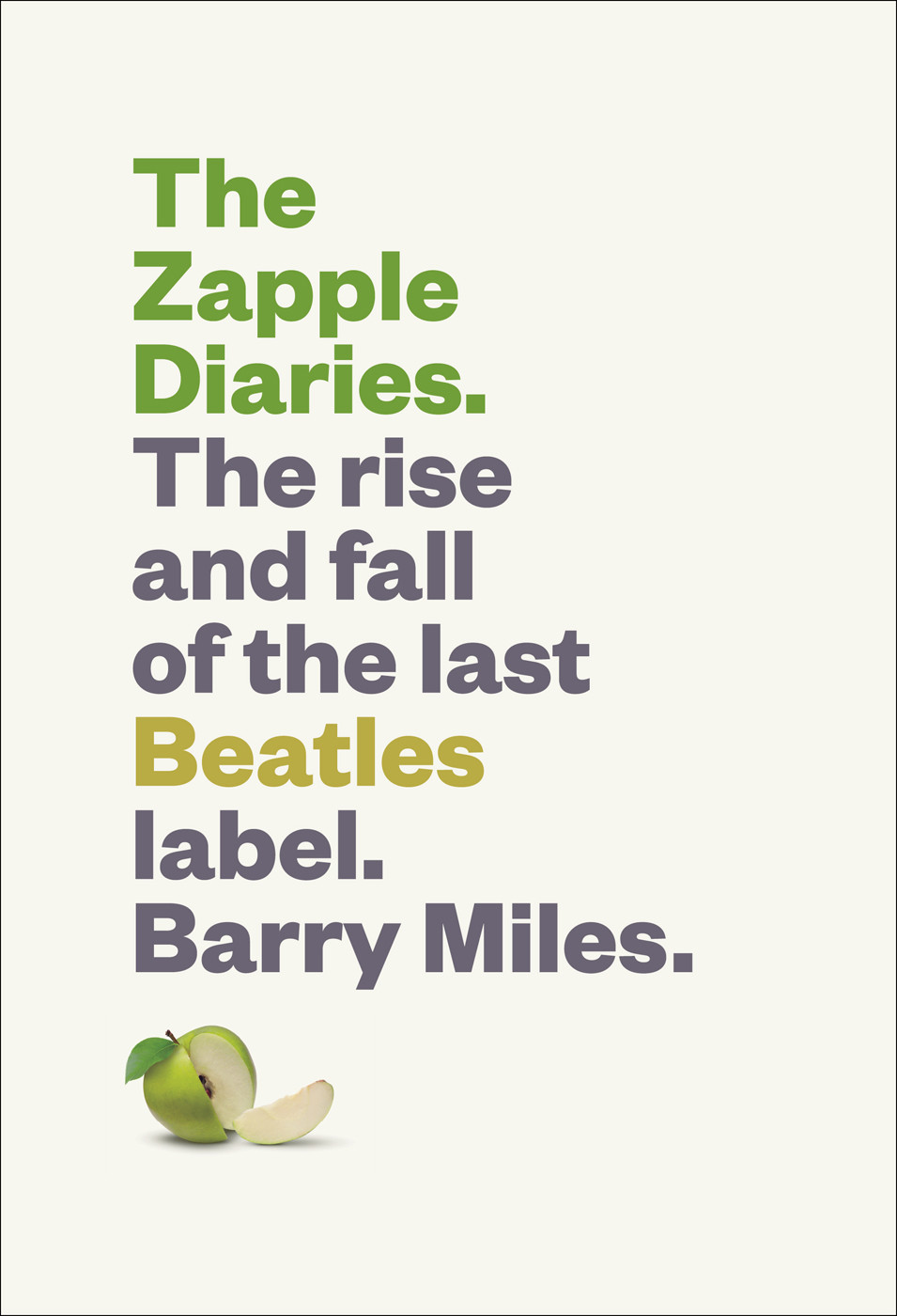 The Zapple Diaries The Rise And Fall Of The Last Beatles Label Barry Miles