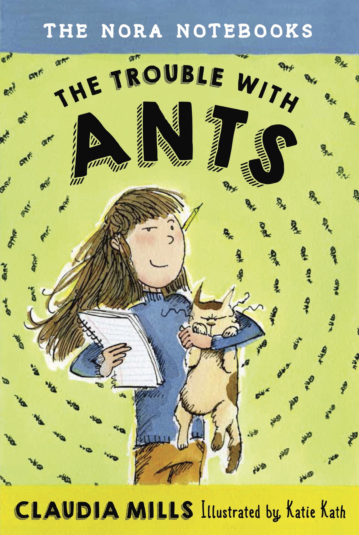 The Trouble With Ants Mills Claudia