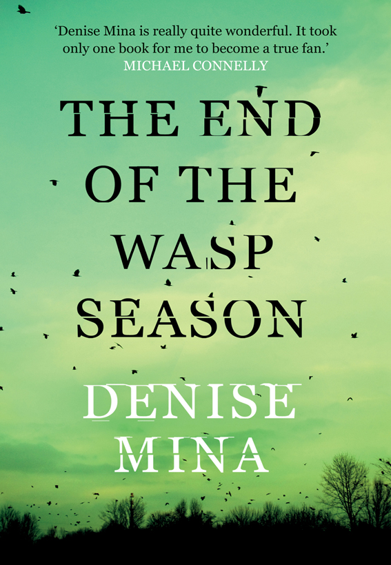 The End Of The Wasp Season Mina Denise