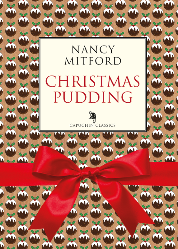 Christmas Pudding Mitford Nancy