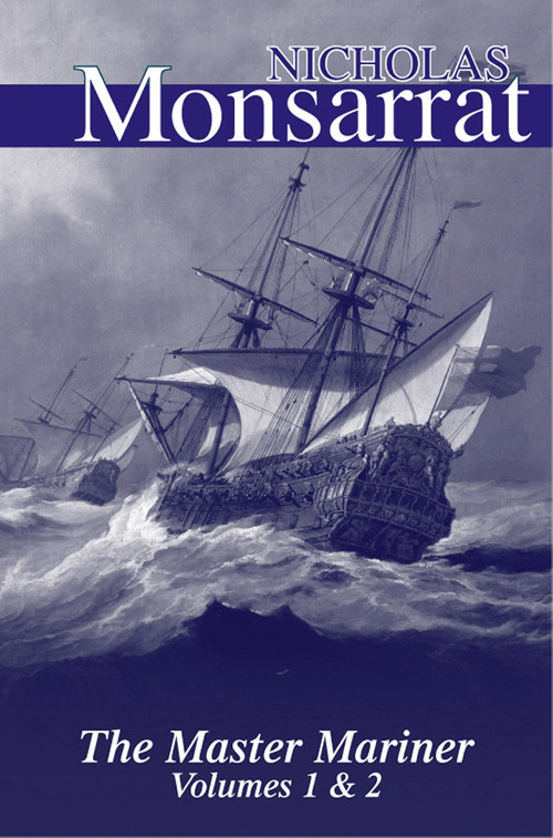The Master Mariner Monsarrat Nicholas