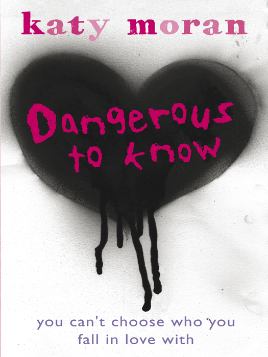 Dangerous To Know Moran Katy