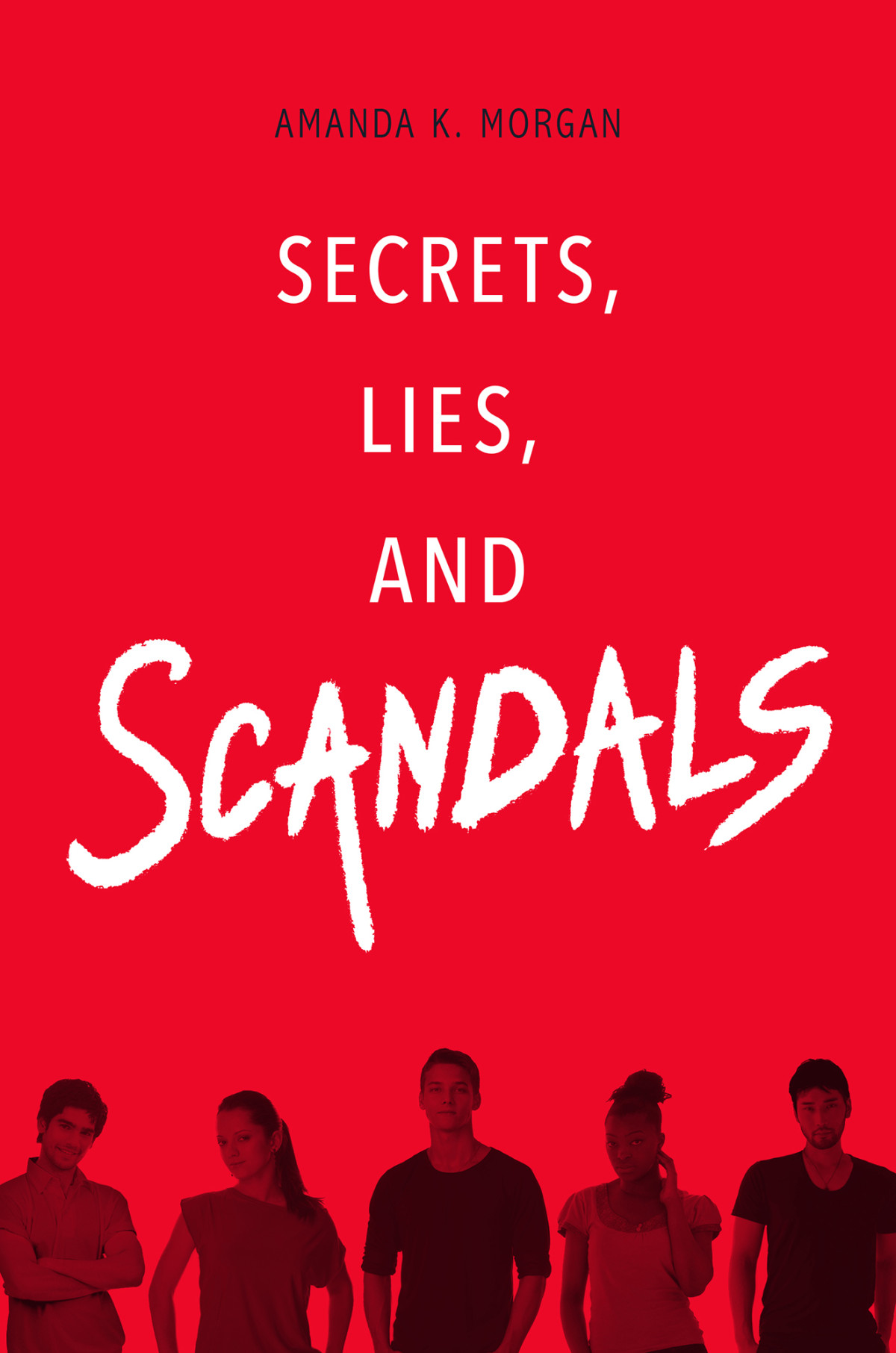 Secrets Lies And Scandals Morgan Amanda K