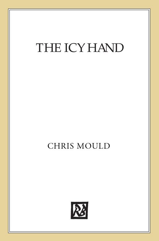 The Icy Hand Mould Chris