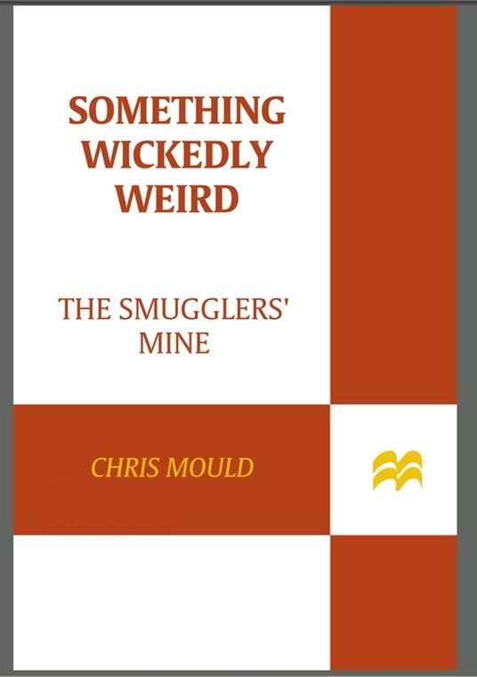 The Smugglers Mine Mould Chris