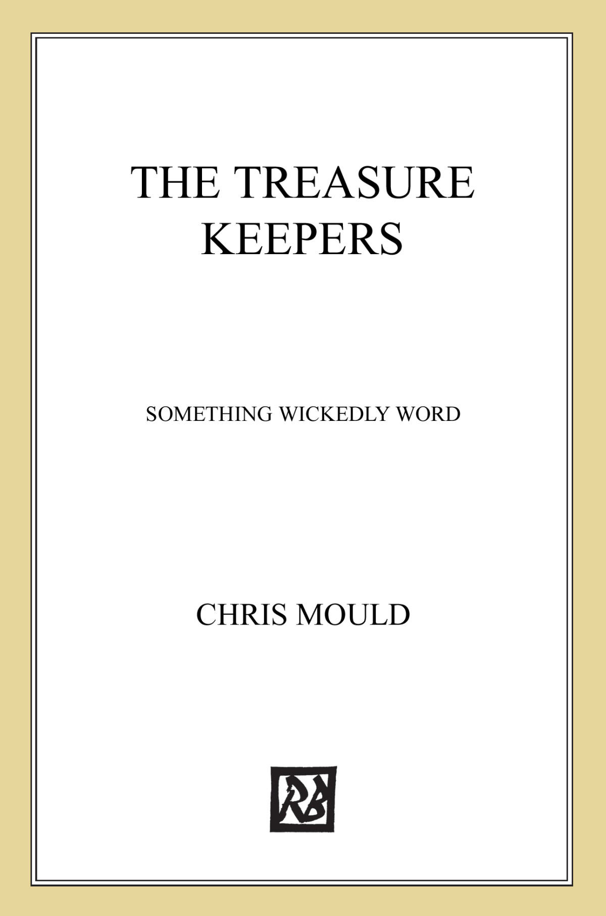 The Treasure Keepers Chris Mould