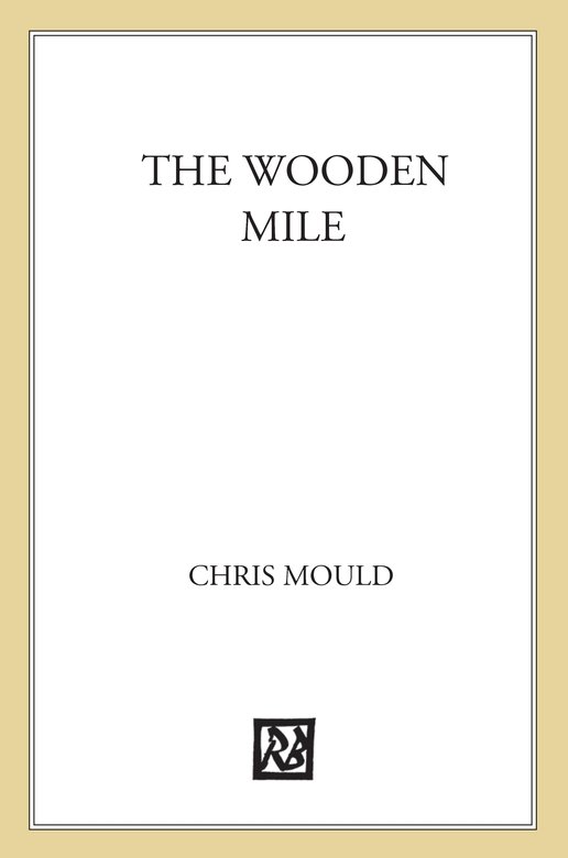 The Wooden Mile Mould Chris