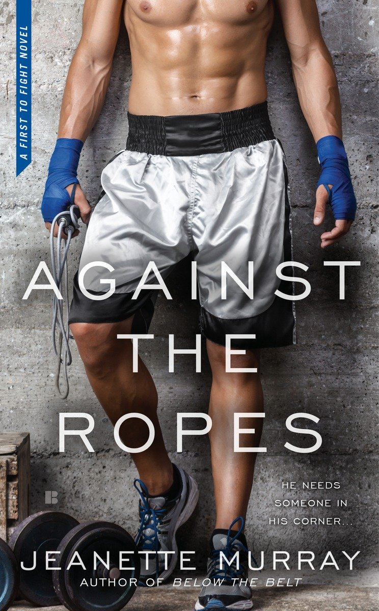 Against The Ropes Murray Jeanette