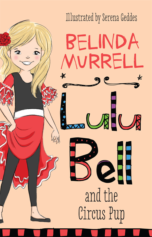 Lulu Bell And The Circus Pup Murrell Belinda