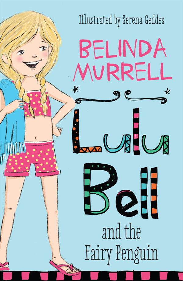 Lulu Bell And The Fairy Penguin Murrell Belinda