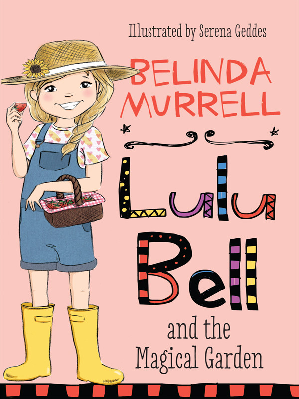 Lulu Bell And The Magical Garden Murrell Belinda