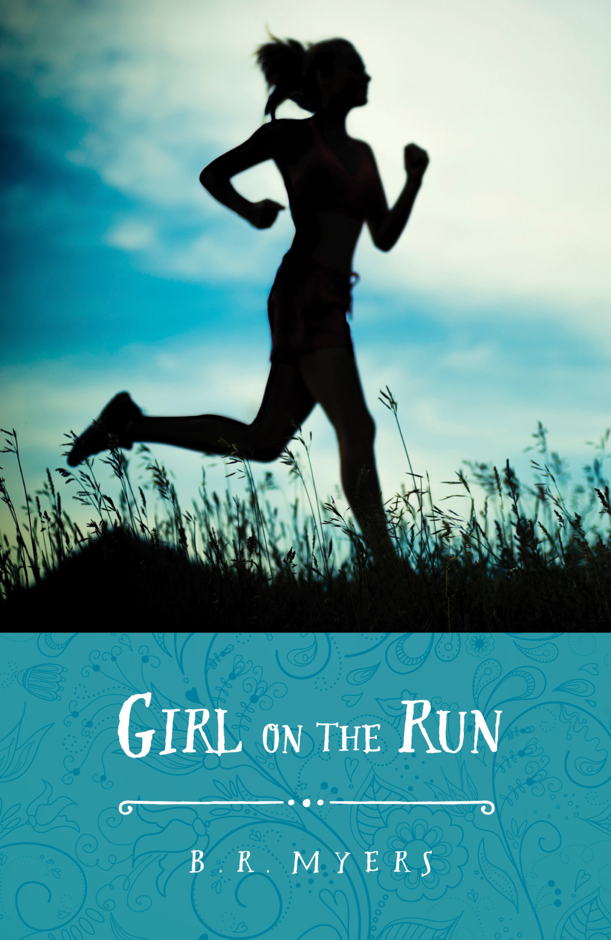 Girl On The Run Myers B R