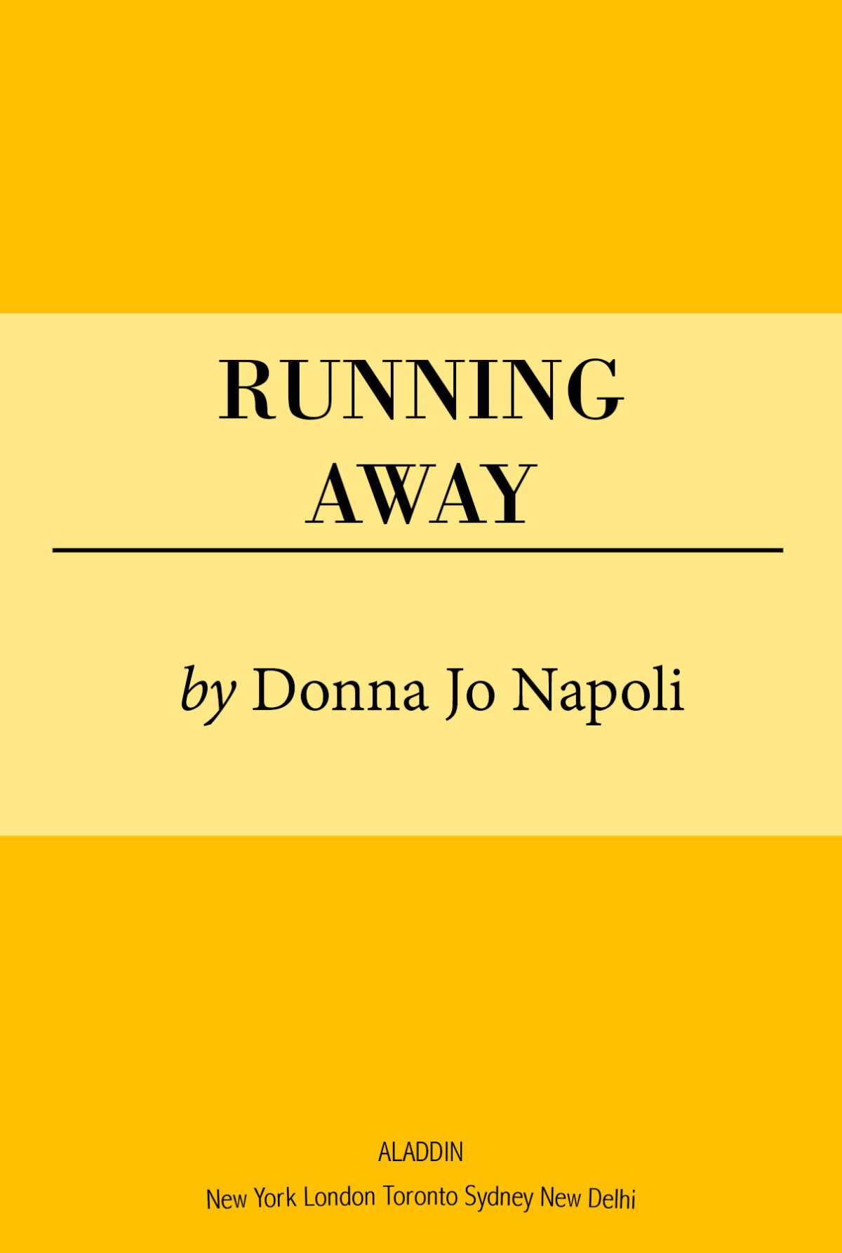 Running Away Napoli Donna Jo