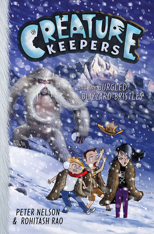 Creature Keepers And The Burgled Blizzardbristles Nelson Peter Rao Rohitash