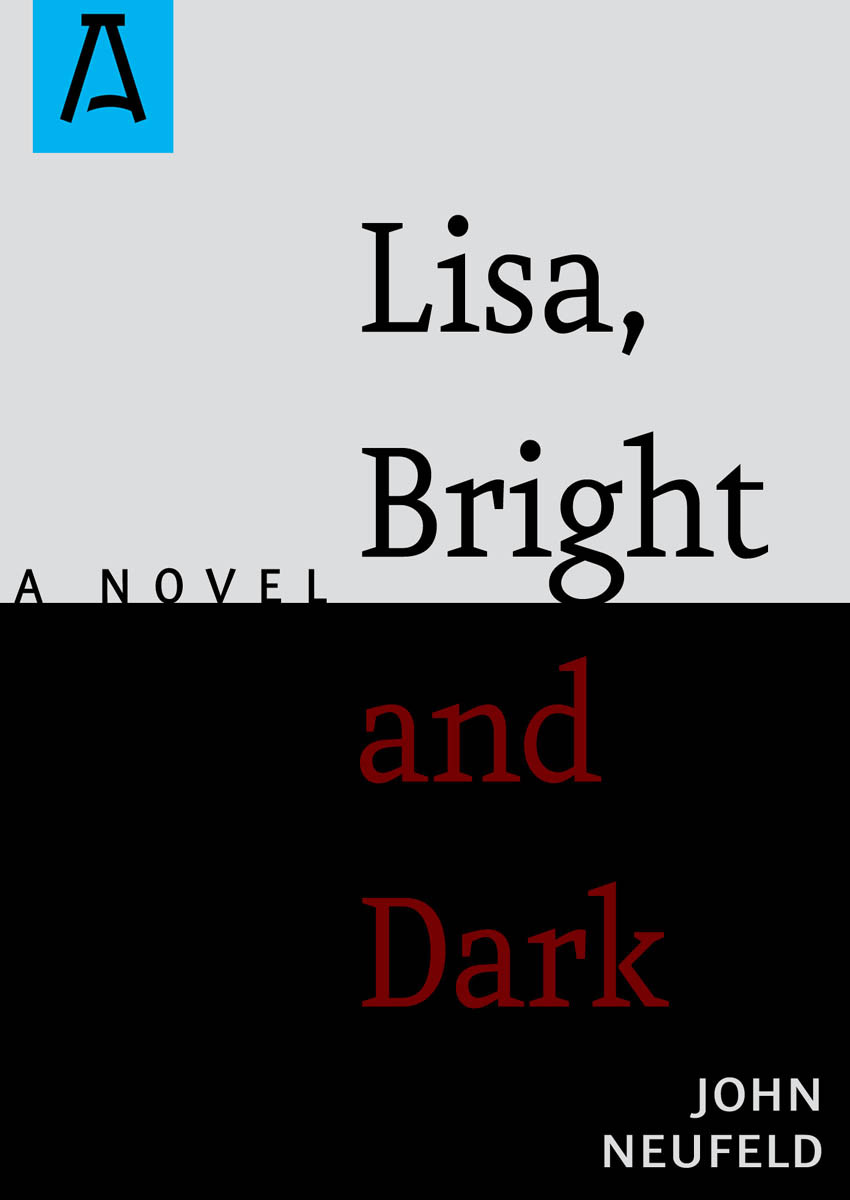 Lisa Bright And Dark Neufeld John