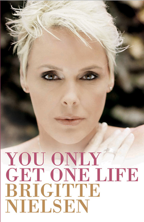 You Only Get One Life Nielsen Brigitte