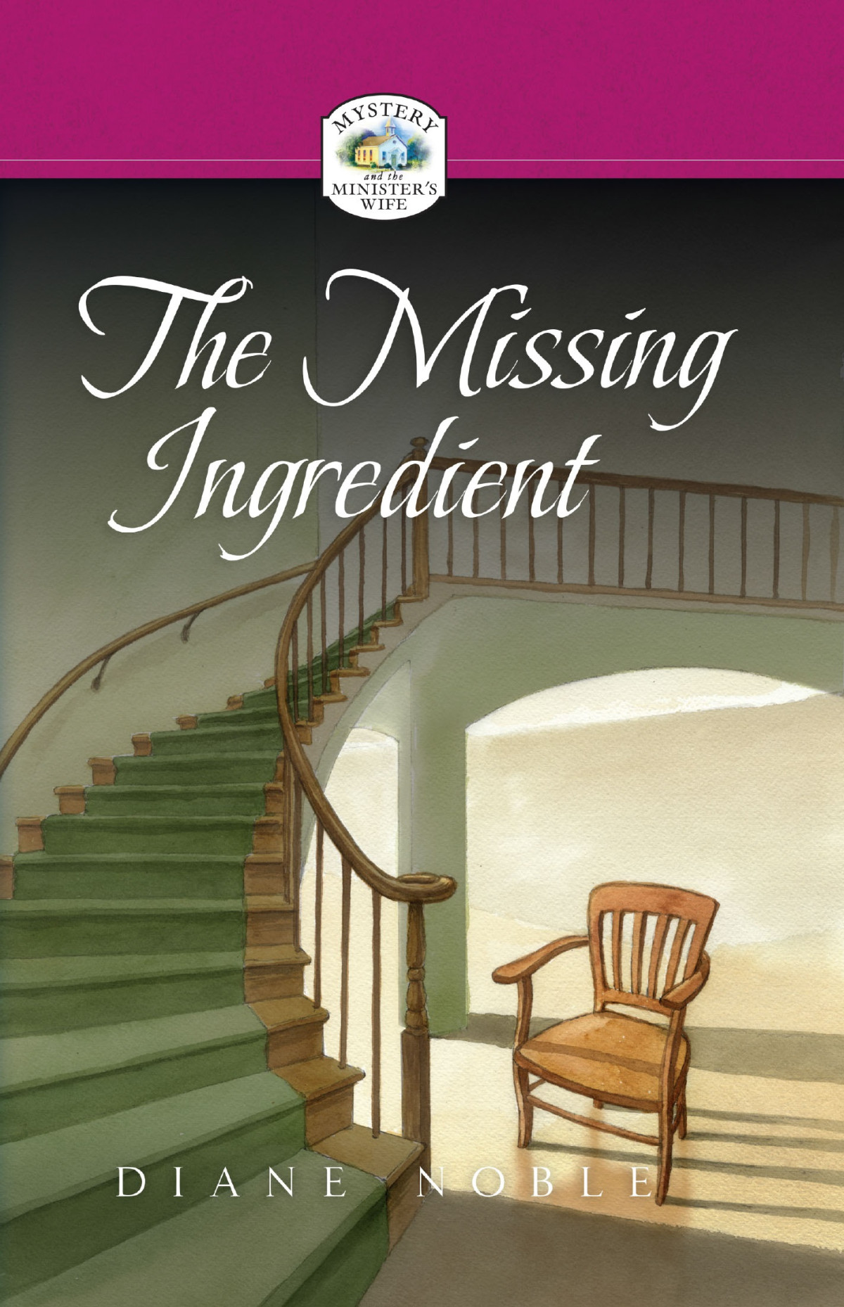 The Missing Ingredient Noble Diane