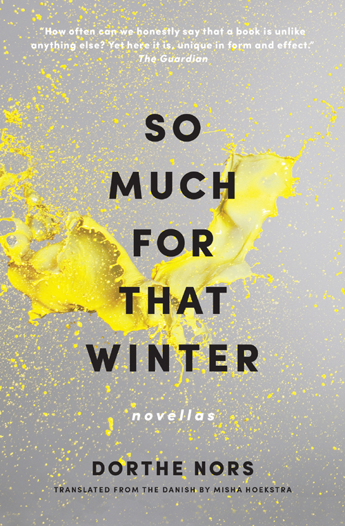 So Much For That Winter Dorthe Norse Misha Hoekstra Translation