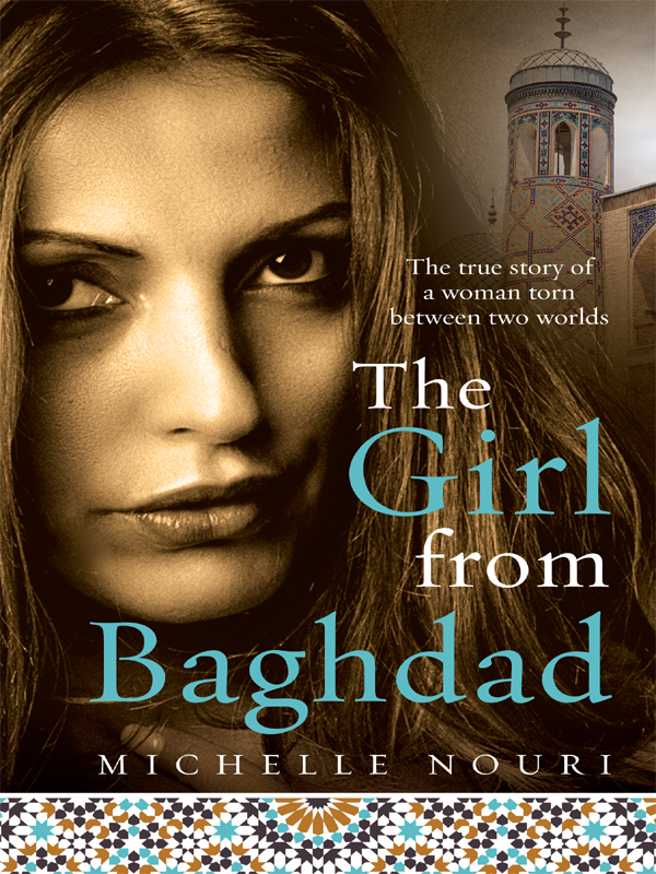 The Girl From Baghdad Nouri Michelle
