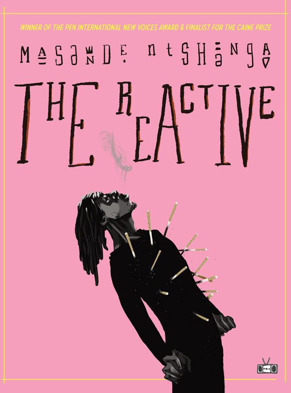 The Reactive Masande Ntshanga
