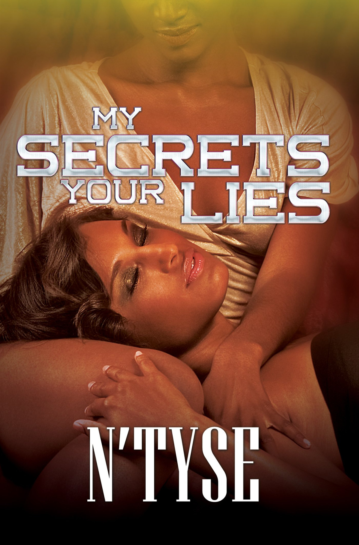 My Secrets Your Lies Ntyse