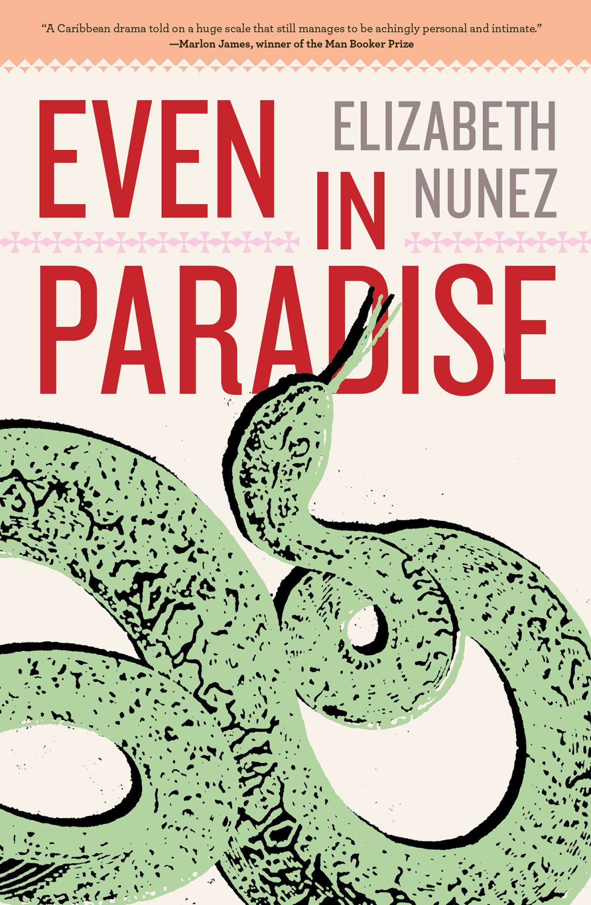 Even In Paradise Nunez Elizabeth