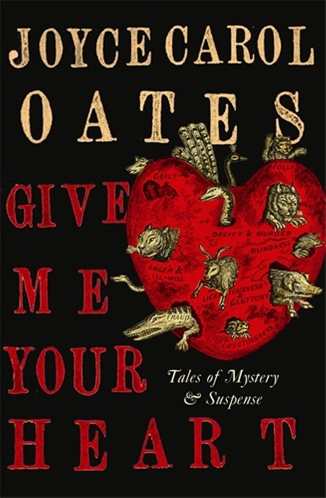 Give Me Your Heart Oates Joyce Carol