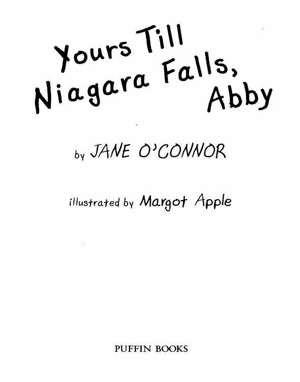 Yours Till Niagara Falls Abby Oconnor Jane