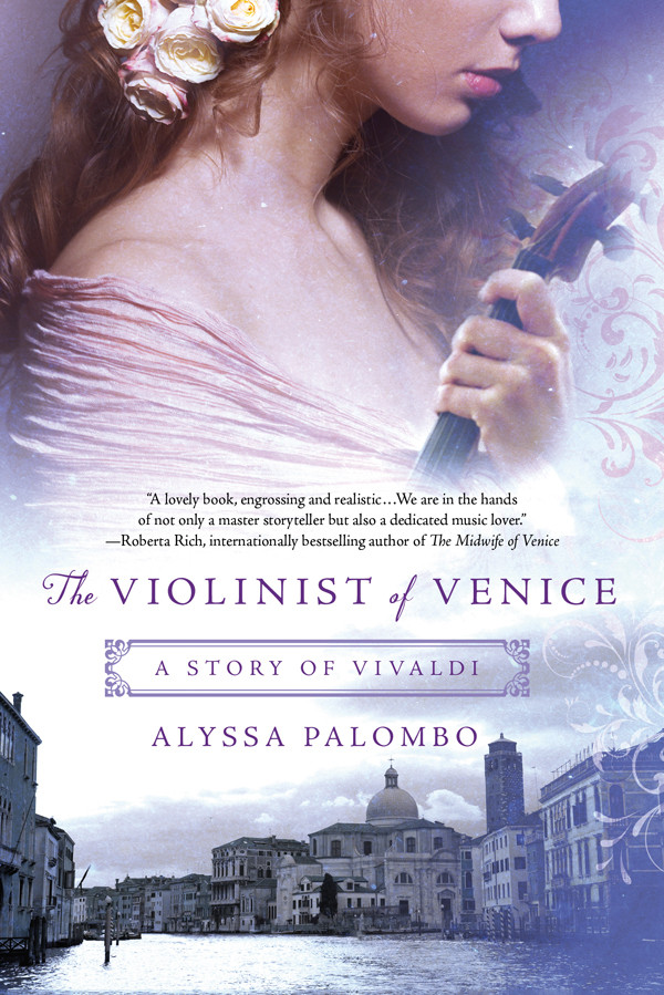 The Violinist Of Venice Alyssa Palombo