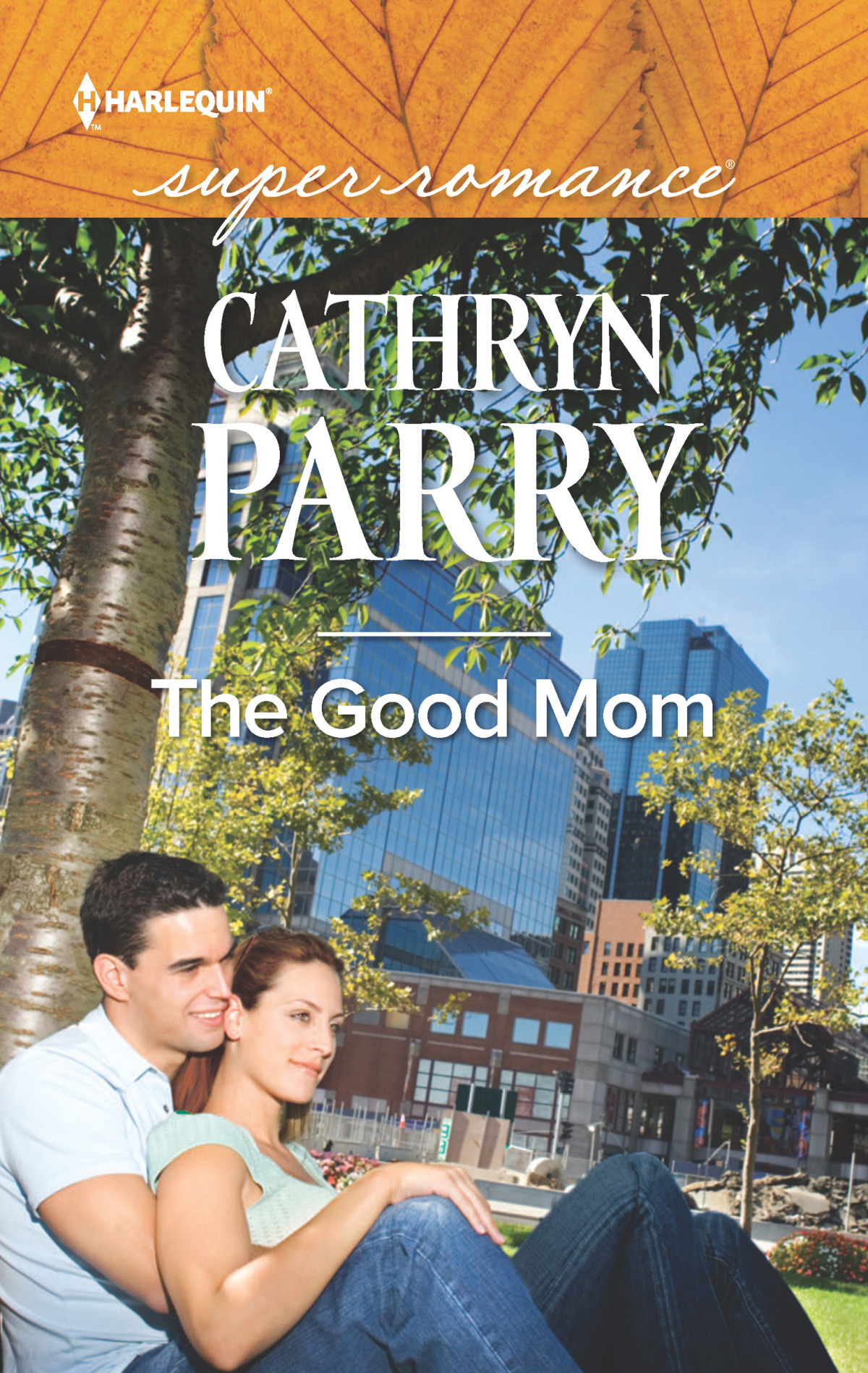 The Good Mom Parry Cathryn
