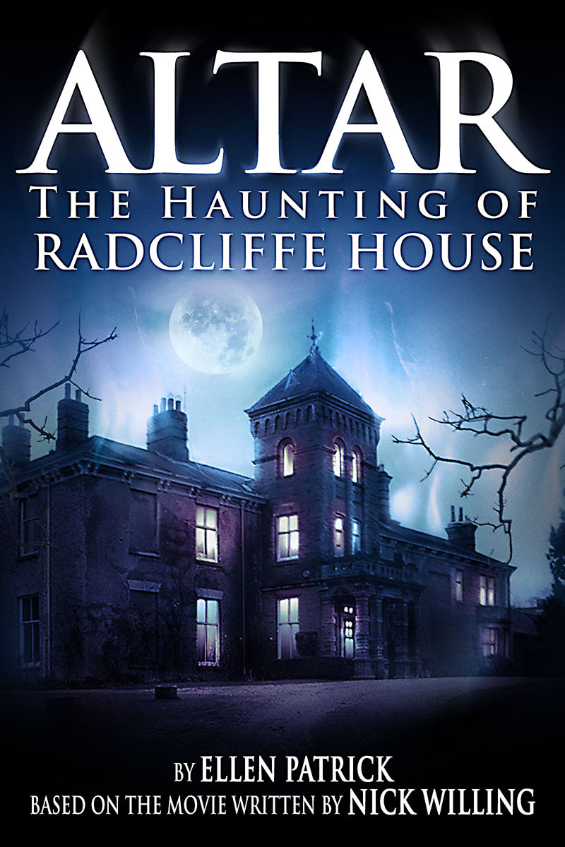 Altar The Haunting Of Radcliffe House Patrick Ellen