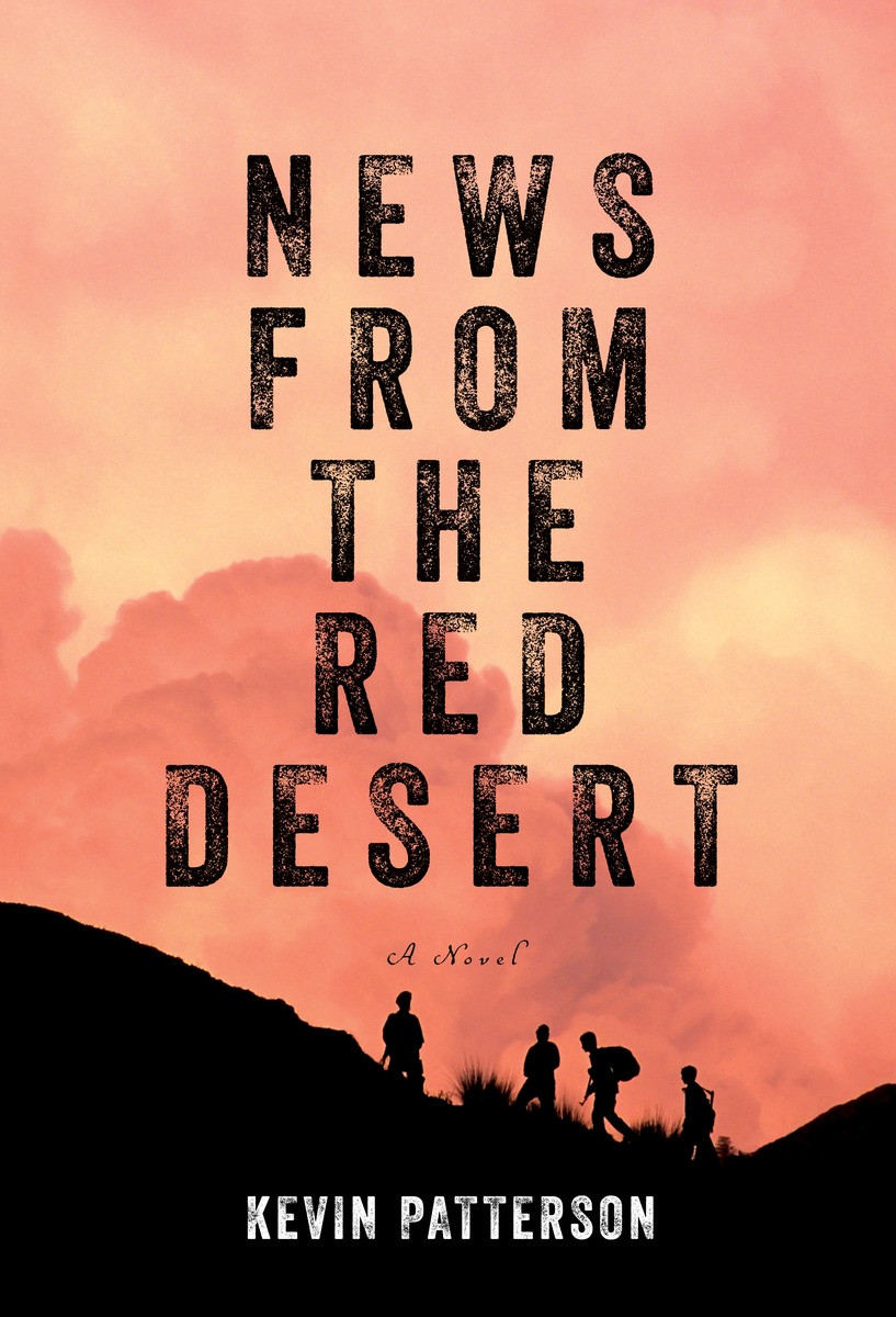 News From The Red Desert Patterson Kevin