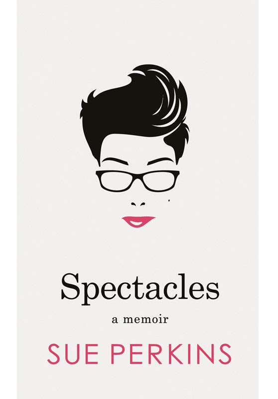 Spectacles A Memoir Perkins Sue