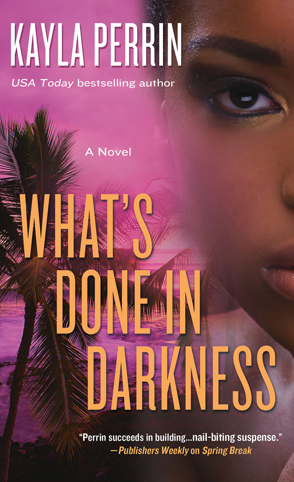 Whats Done In Darkness Perrin Kayla