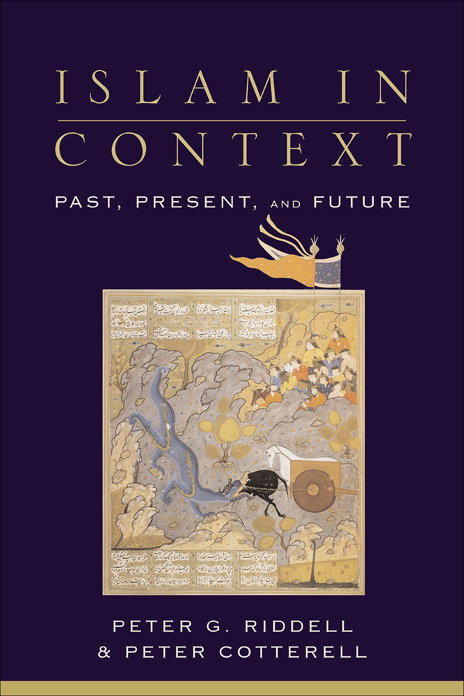 Islam In Context Riddell Peter G Cotterell Peter