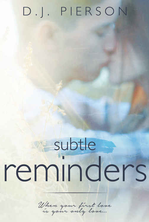 Subtle Reminders Pierson D J