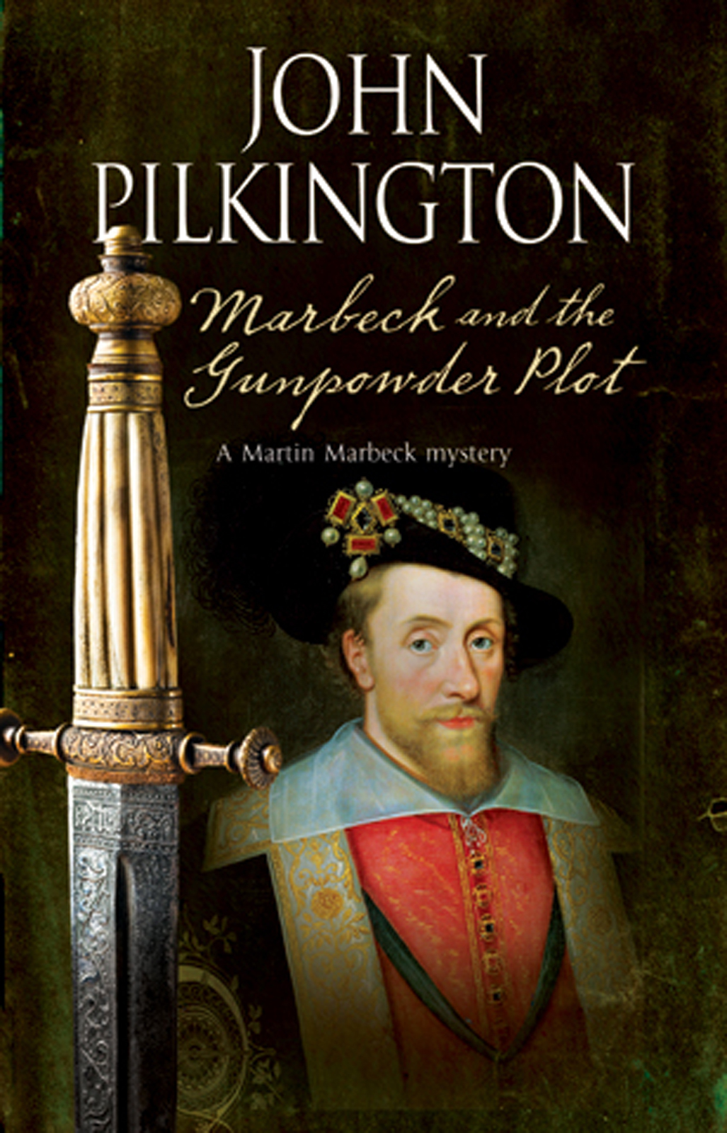 Marbeck And The Gunpowder Plot Martin Marbeck 4 First World Publication John Pilkington