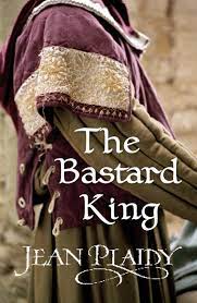 The Bastard King Plaidy Jean
