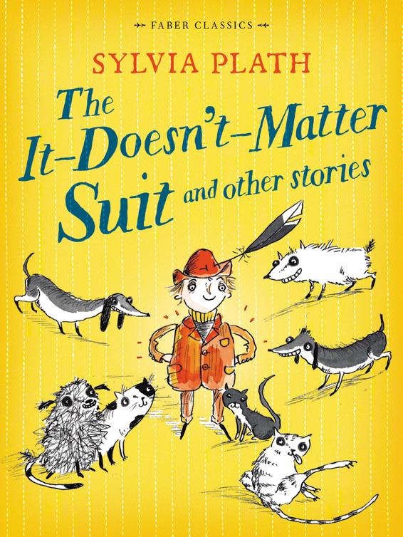 The It Doesnt Matter Suit And Other Stories Sylvia Plath
