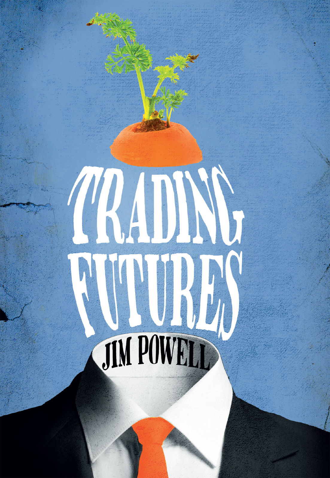 Trading Futures Powell Jim