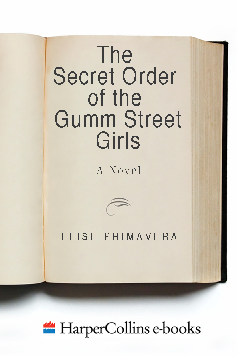 The Secret Order Of The Gumm Street Girls Primavera Elise