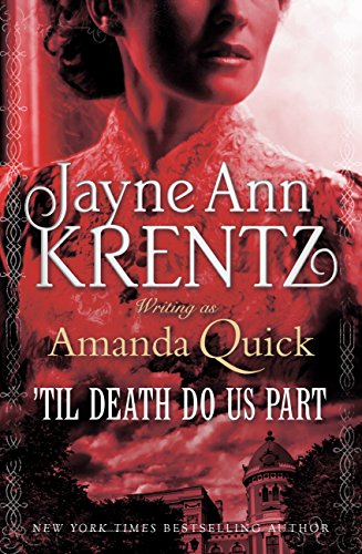 Til Death Do Us Part Jayne Anne Krentz Amanda Quick