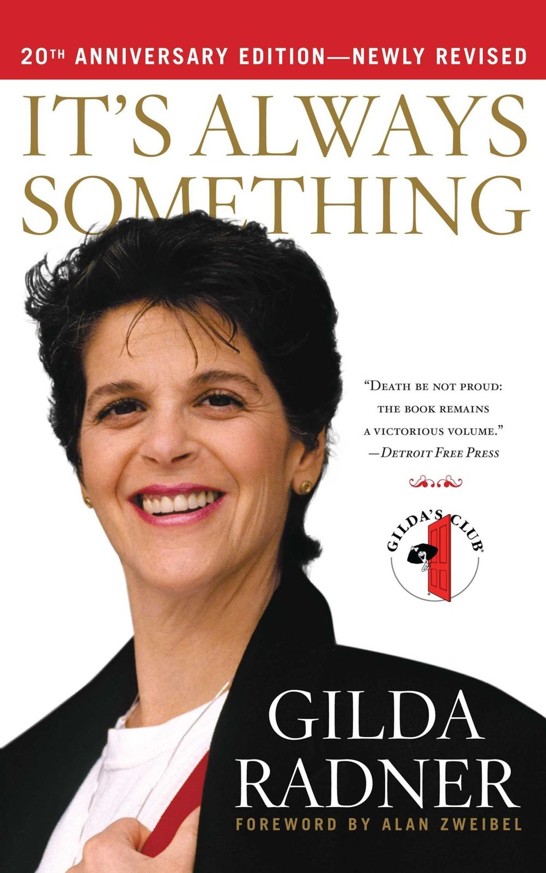 Its Always Something Radner Gilda